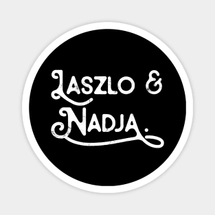 Laszlo & Nadja - WWDITS Magnet